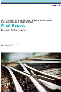 Development of Requirements for A Safety Alert Information Exchange System