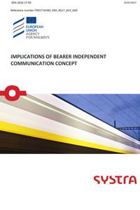 Final Report – Implications of Bearer Independent Communication Concept