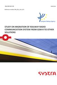 Study on migration of Railway radio communication system from GSM-R to other solutions